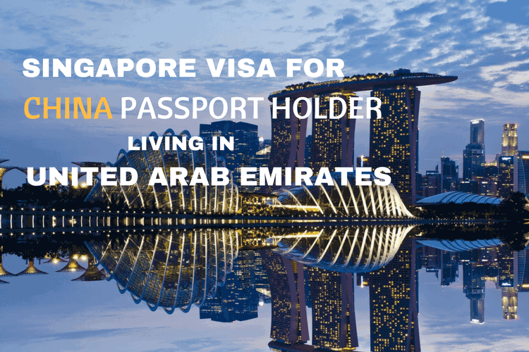 Singapore Visa for China Passport Holder