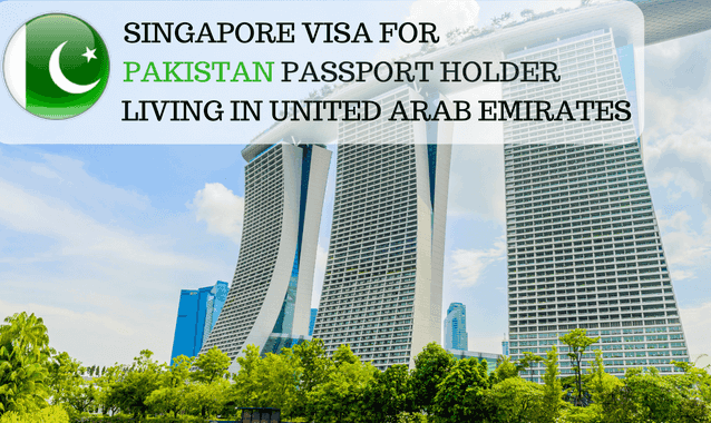 Singapore Visa for Pakistan Passport Holder