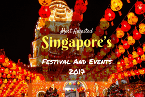 Most-Awaited-Singapore’s-Festival-and-Events-2017