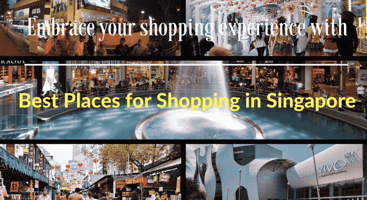 Best Places for Shopping in Singapore