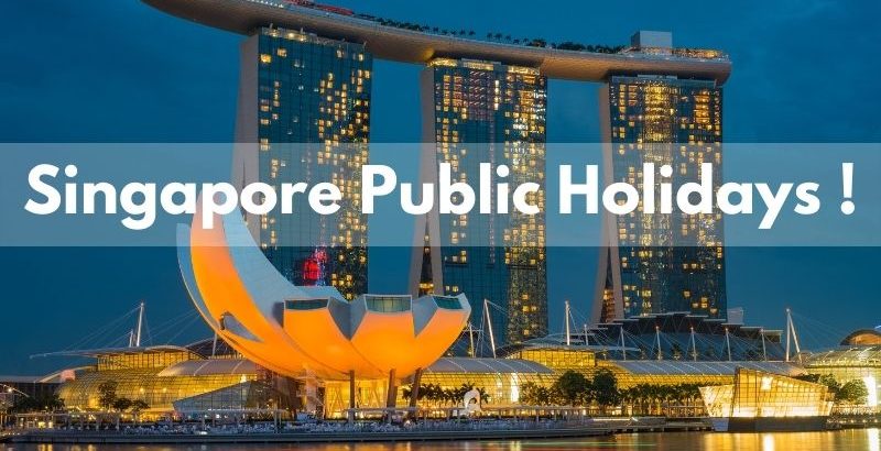 Singapore Public Holidays